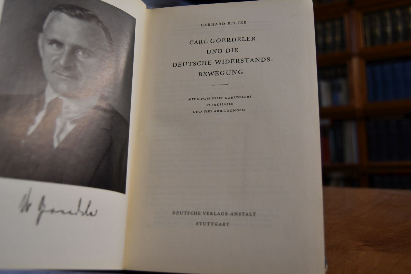 Carl Goerdeler und die deutsche Widerstandsbewegung.
