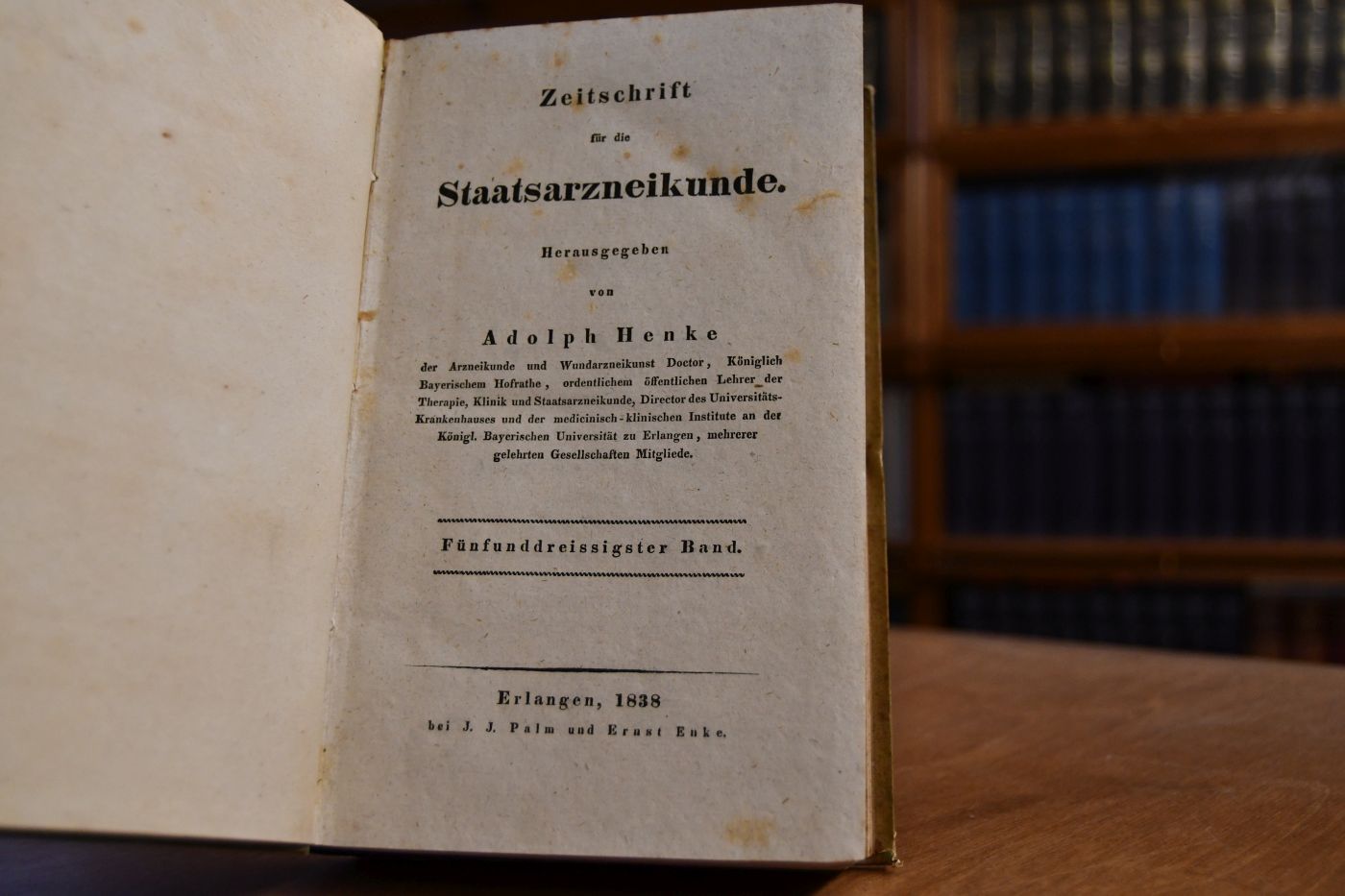 Zeitschrift für Staatsarzneikunde. 18. Jahrgang 1.+2. Vierteljahresheft und 25. Ergänzungsheft in einem Band.