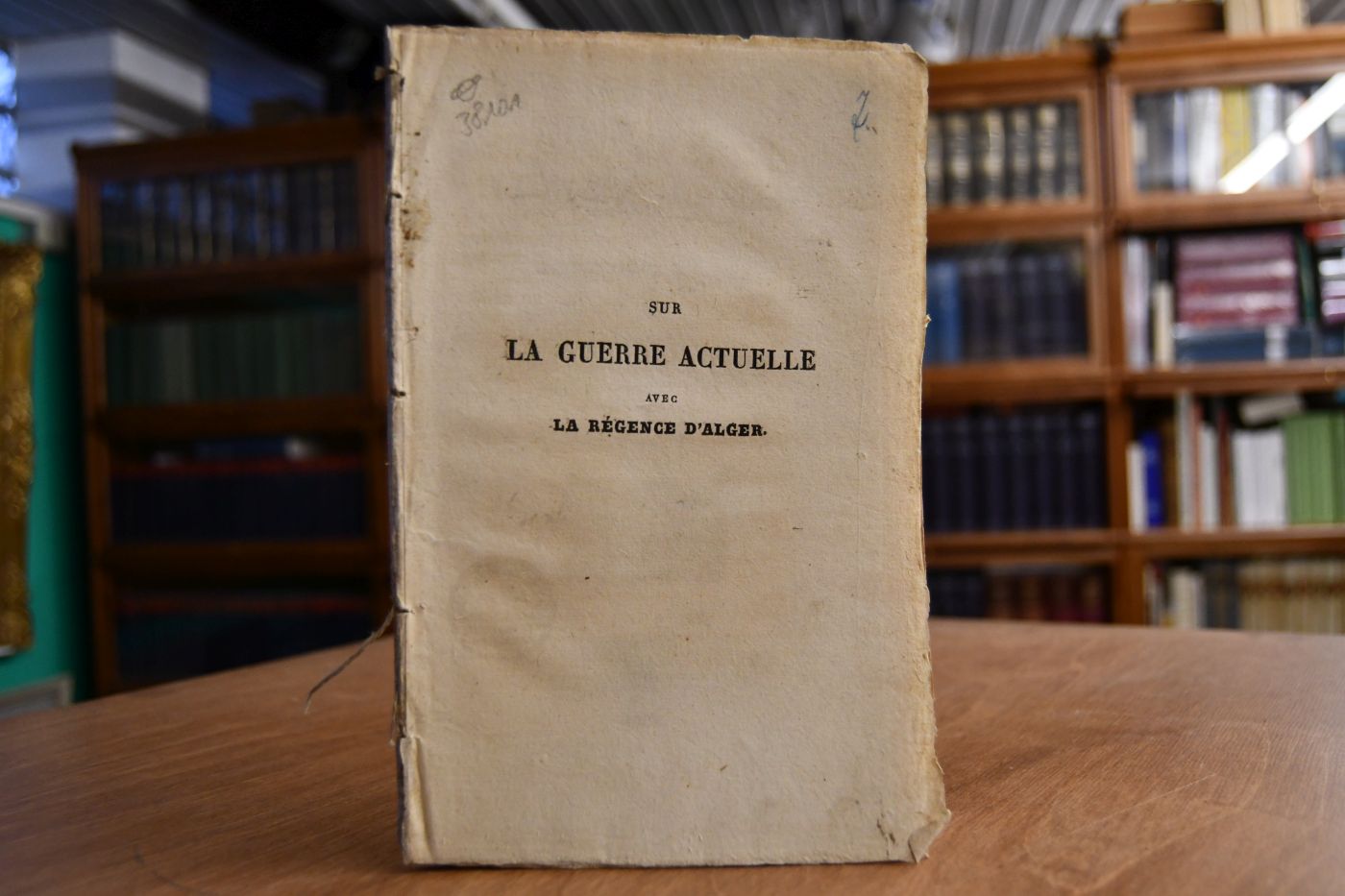 Sur la Guerre actuelle avec la regence d`Alger en reponse a un ecrit.