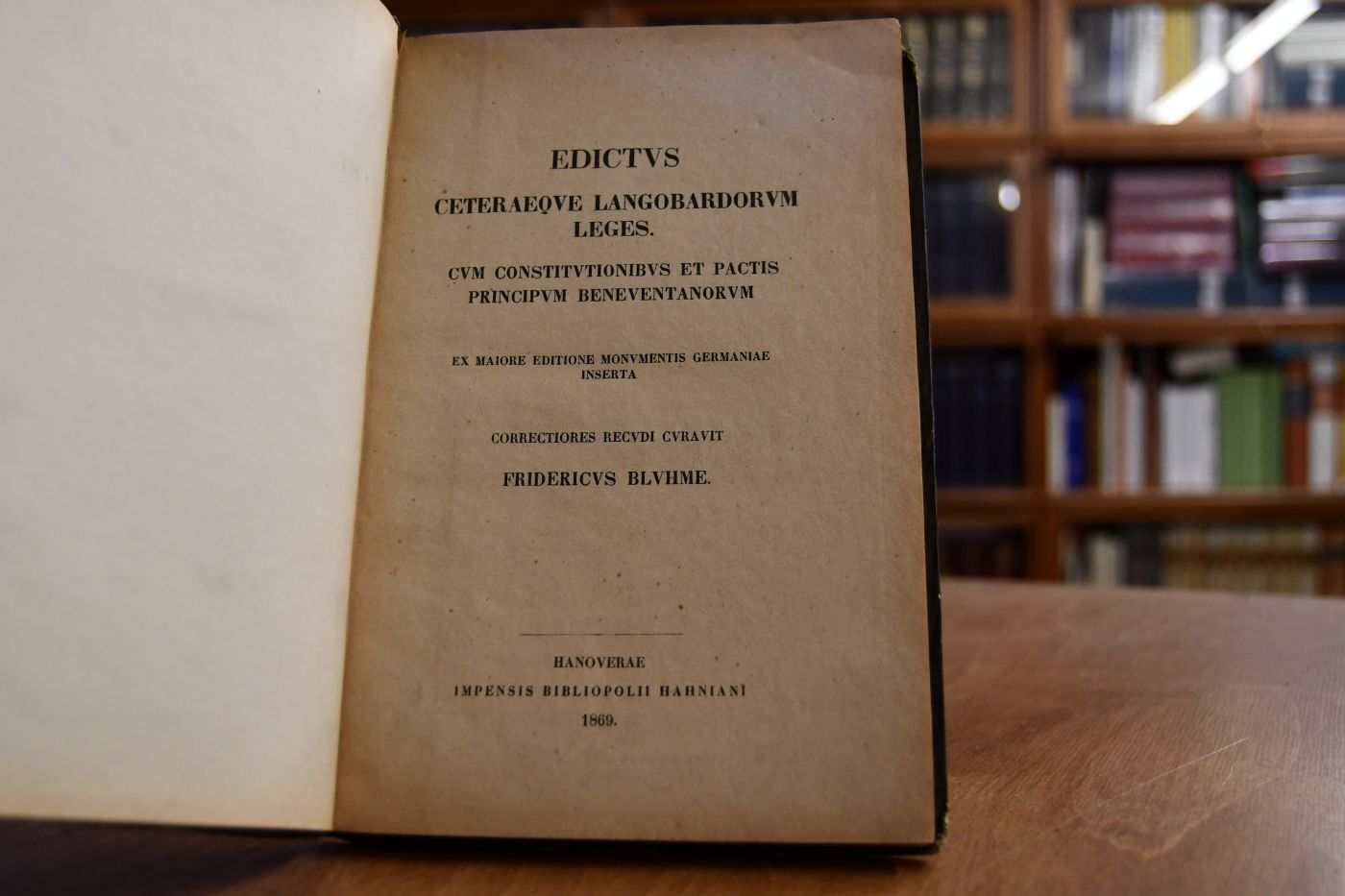 Edictus ceteraeque Langobardorum leges. Cum constitutionibus et pactis principum beneventanorum.