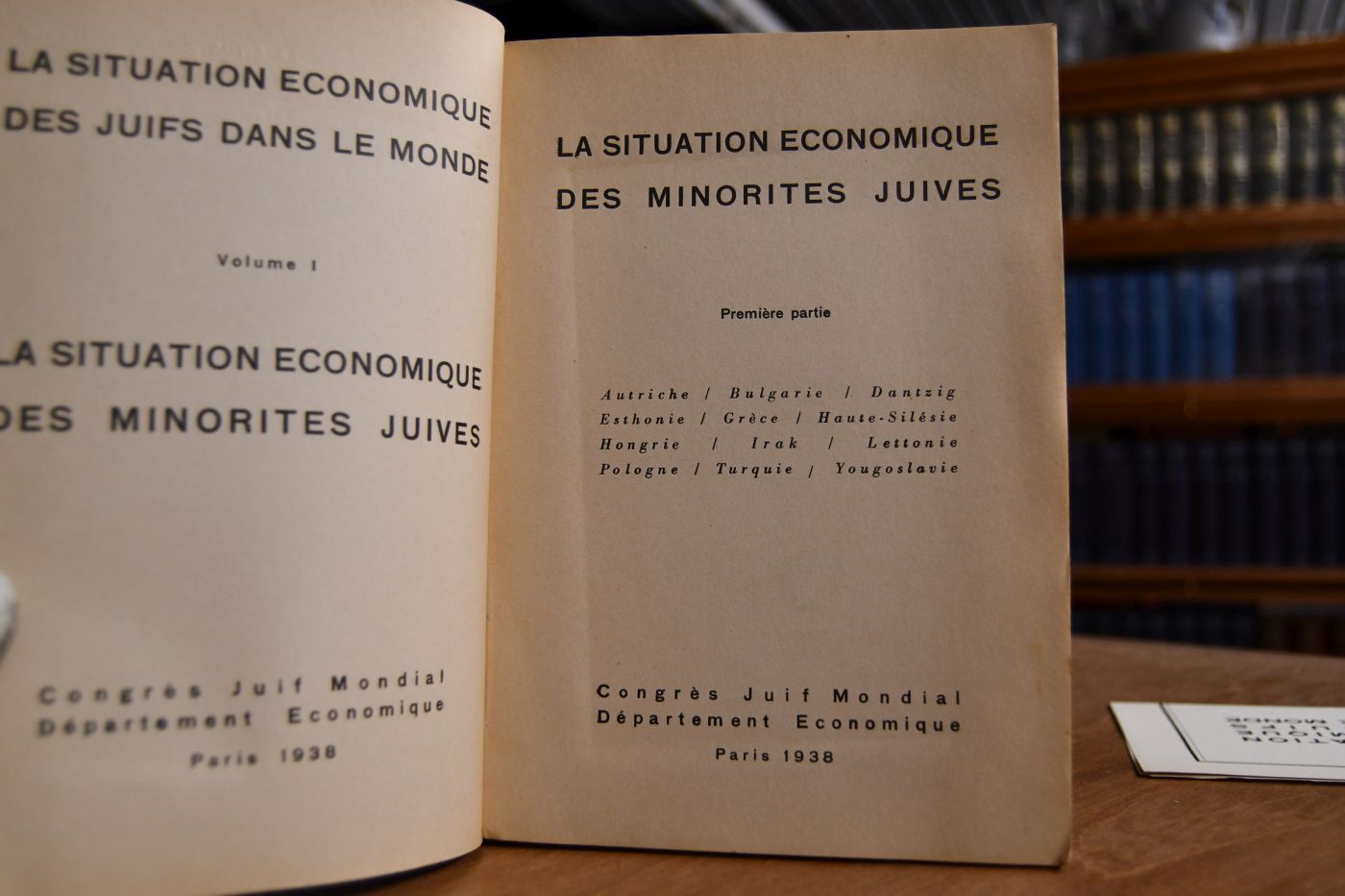 La situation économique des juifs dans le monde. Volume I La situation économique des minorités juives. Première partie. Autriche. Bulgarie. Dantzig. Estonie. Grèce. Haute Silésie. Hongrie. Irak. Lettonie. Pologne. Turquie. Yougoslavie.