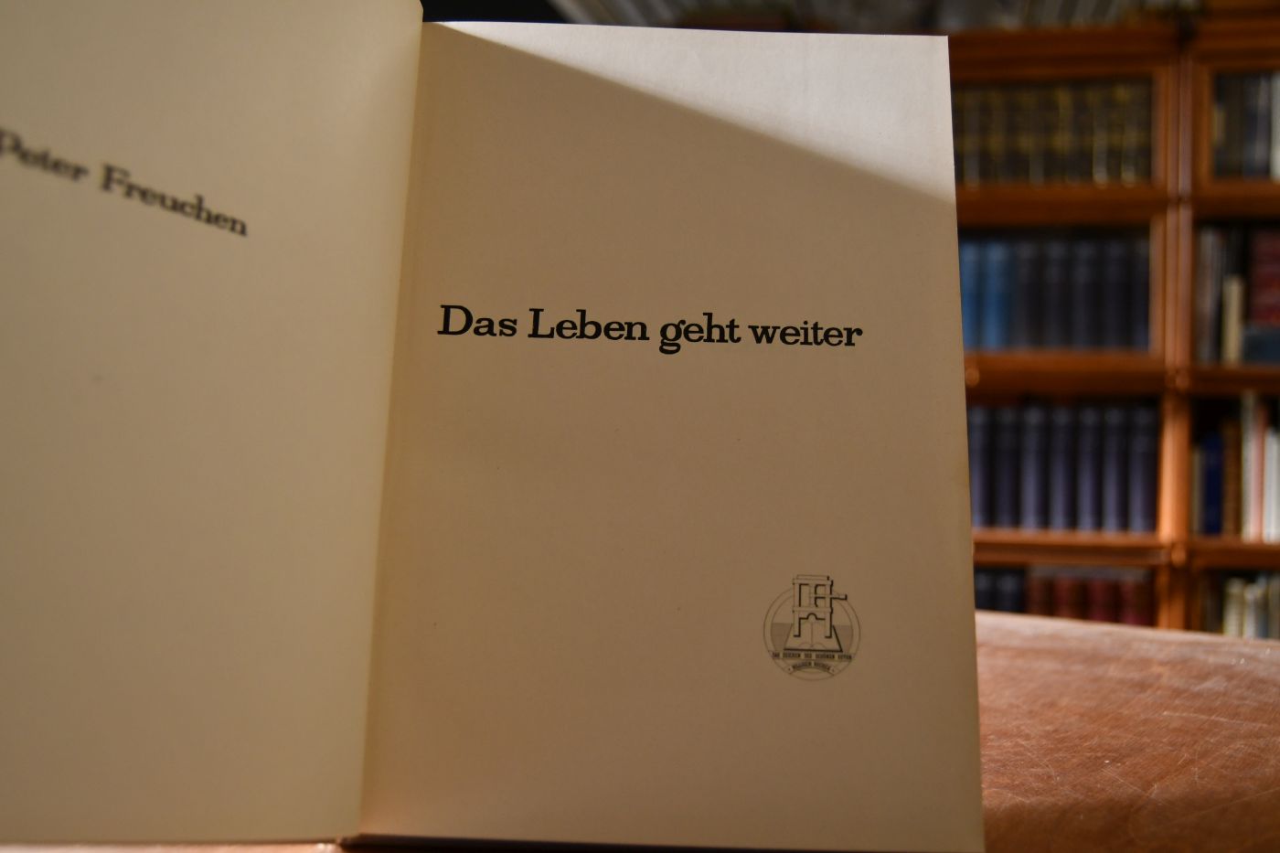 Das Leben geht weiter.