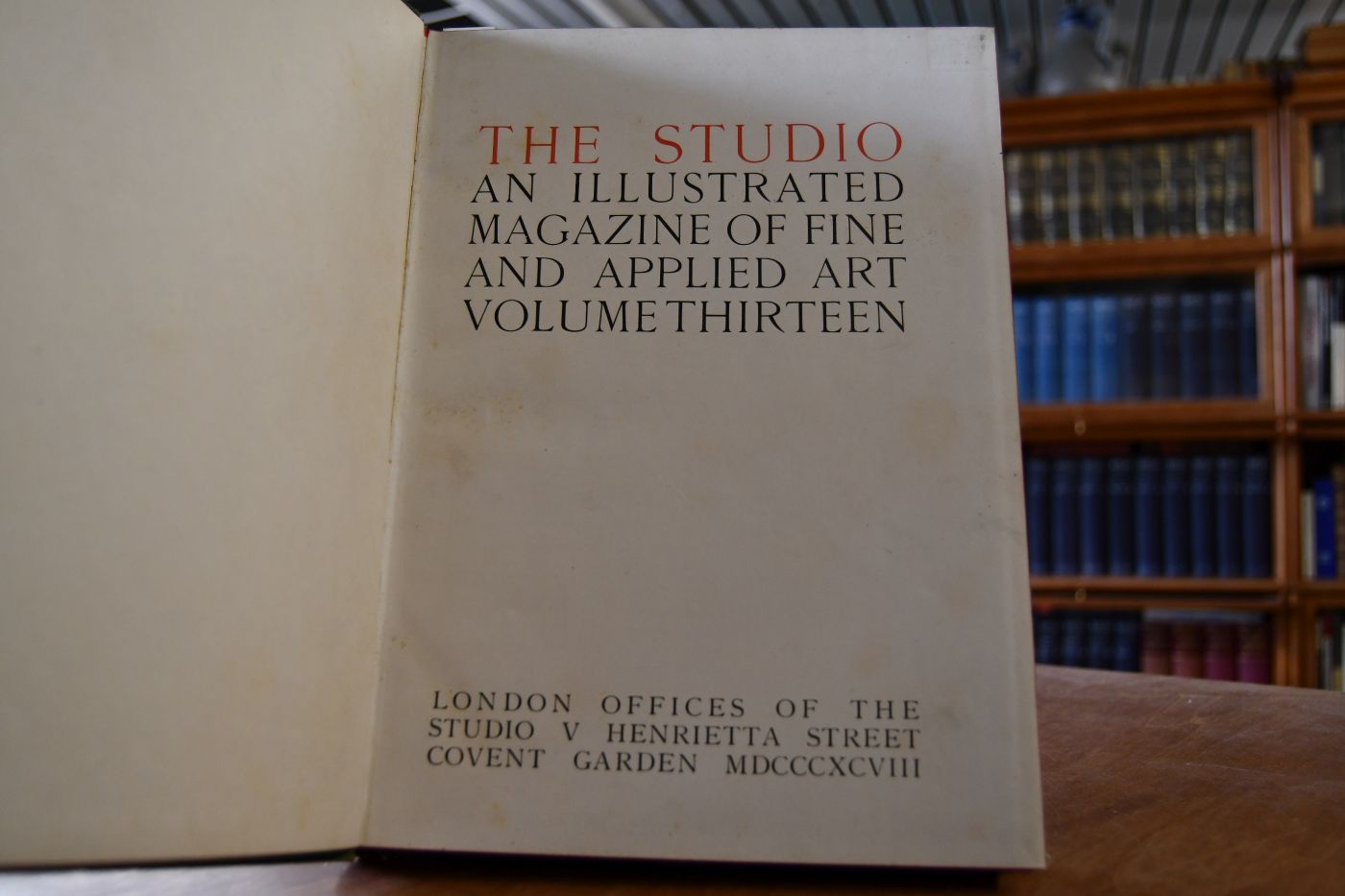 The Studio. An illustrated Magazine of fine and applied Art. Volume 13.