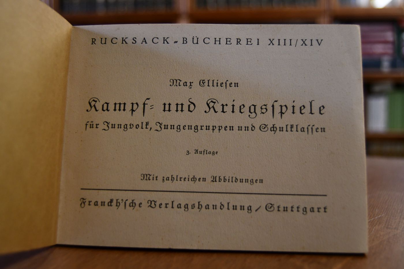 Kampf- und Kriegsspiele für Junfvolkj, Jungengruppen und Schulklassen.