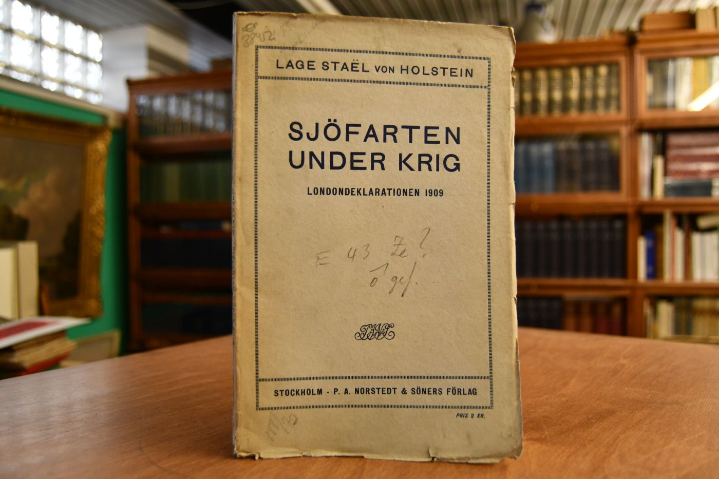 Sjöfarten under Krig. Londondeklarationen av den 26. Febr. 1909.