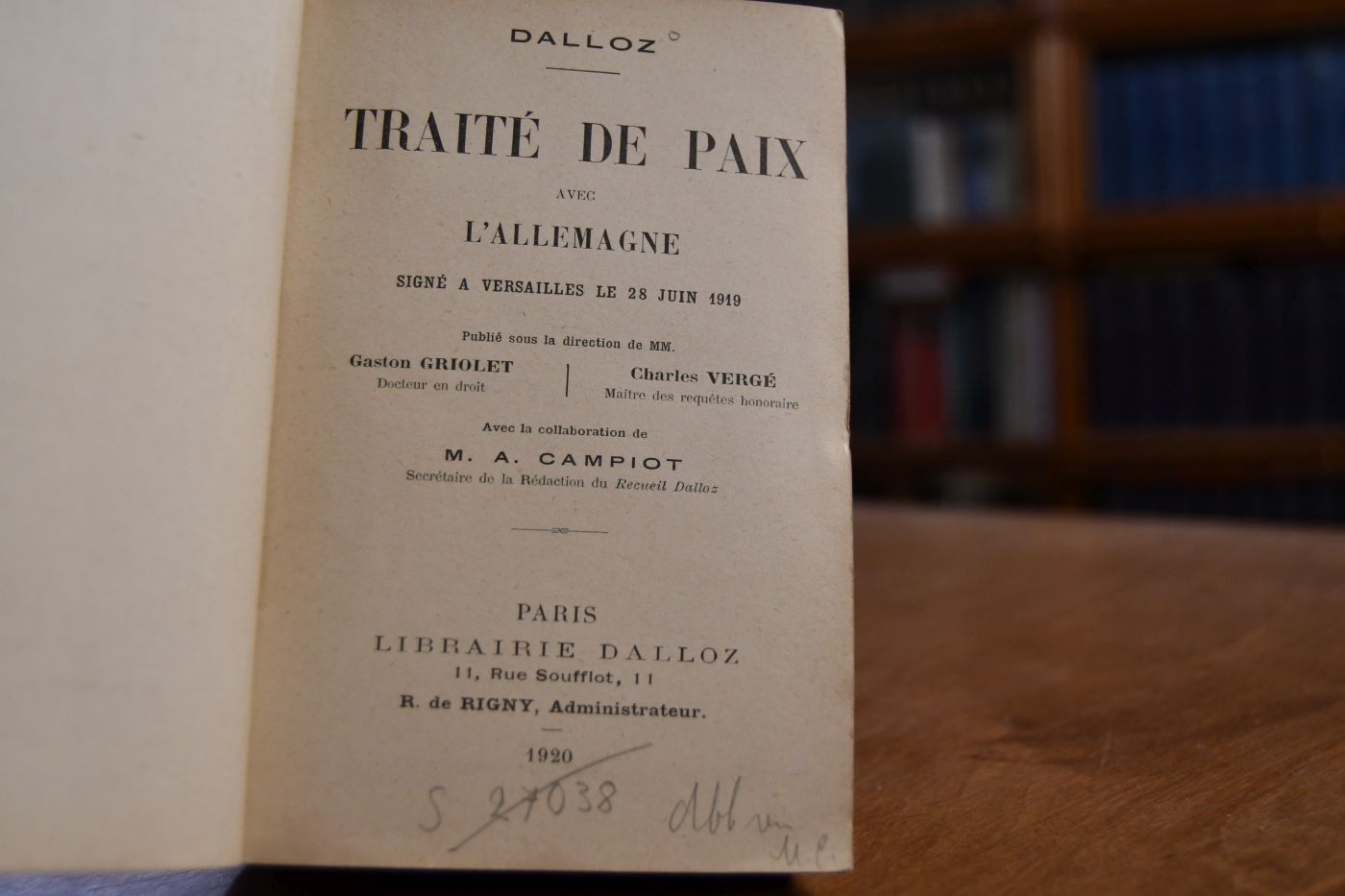Traite de Paix avec l`Allemagne signe a Versailles le 28 Juin 1919.