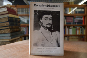 Der wahre Shakespeare. Edward de Vere XVII. Ear...