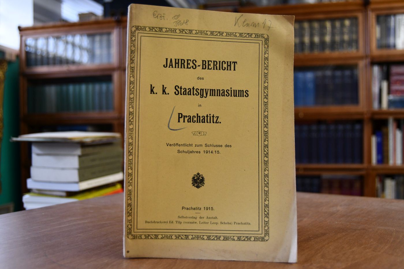 Jahresbericht des k.k. Staatsgymnasiums in Preachatitz. Veröffentlicht zum Schlusse des Schuljahres 1914/15.