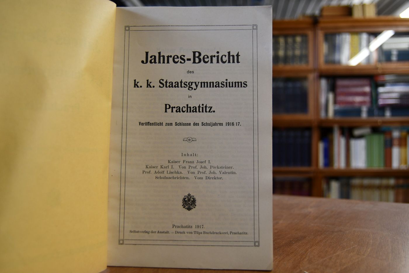 Jahresbericht des k.k. Staatsgymnasiums in Prachatitz. Veröffentlicht zum Schlusse des Schuljahres 1916/17.