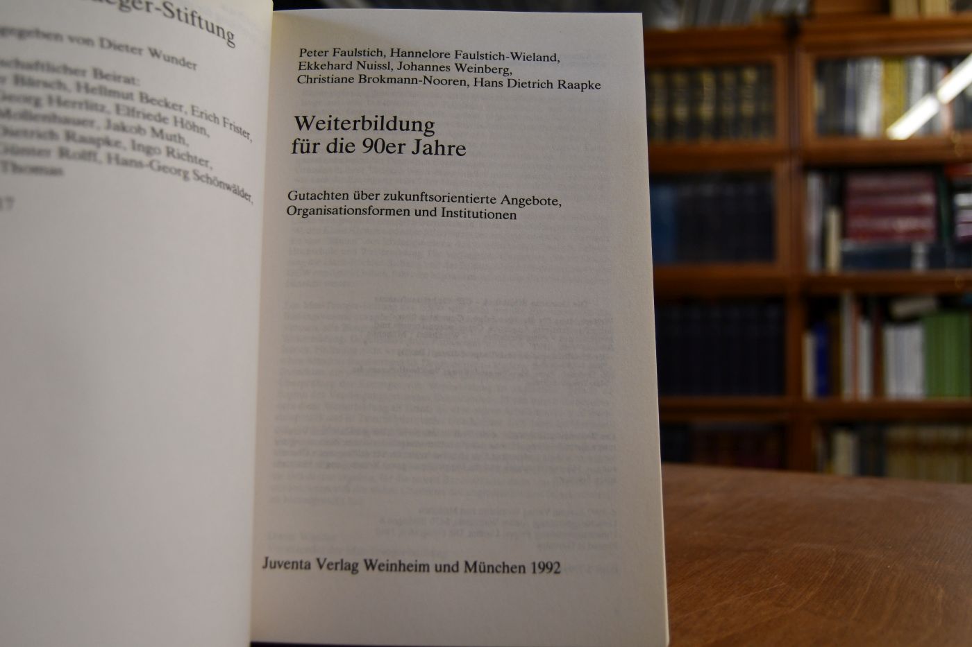 Weiterbildung für die 90er Jahre. Gutachten über zukunftsorientierte Angebote, Organisationsformen und Institutionen.
