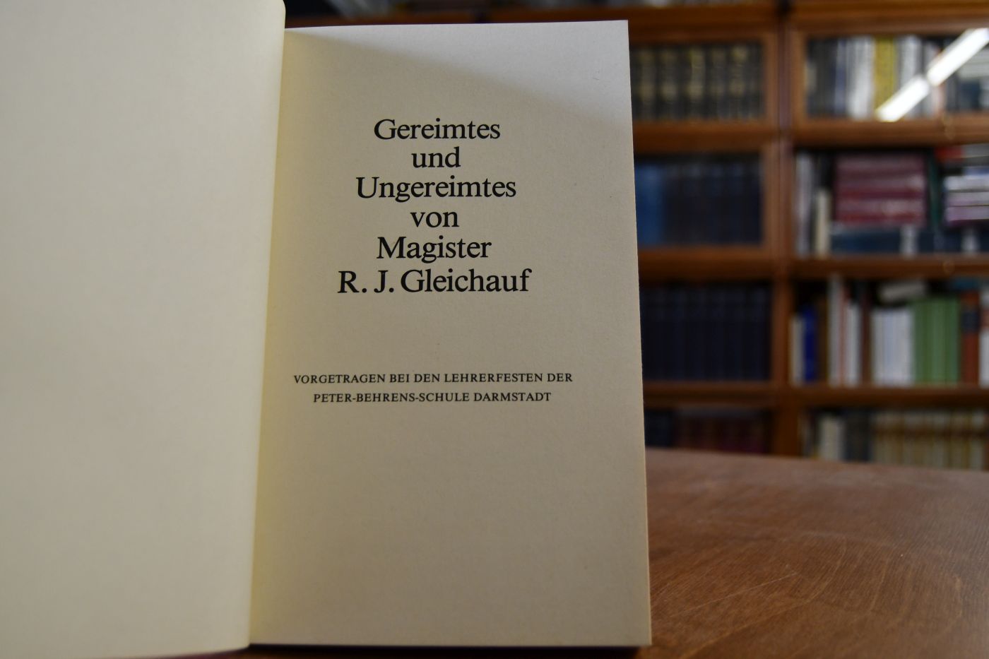 Gereimtes und Ungereimtes von Magister R.J. Gleichauf.