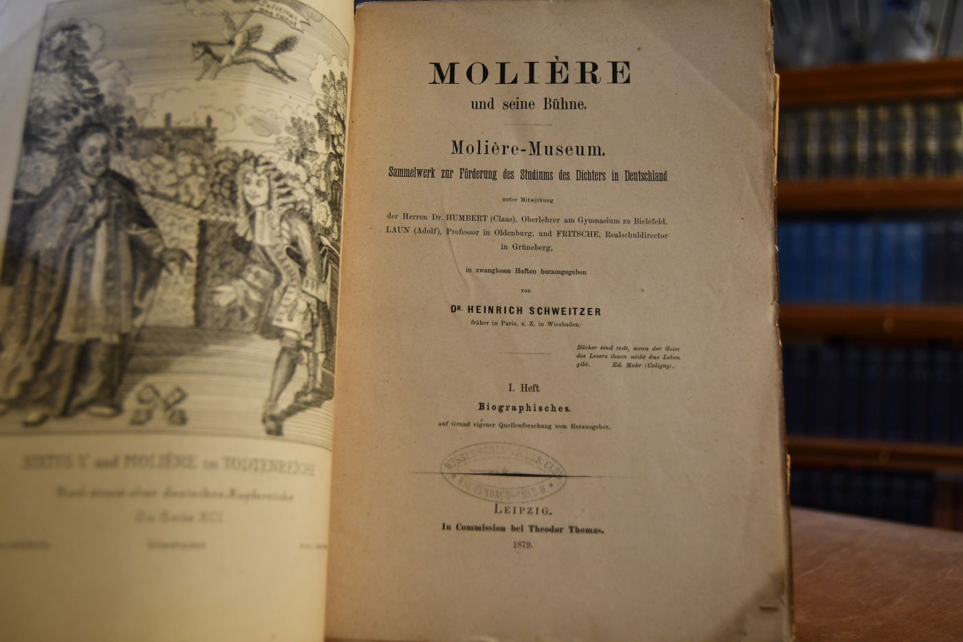 Moliere und seine Bühne. Moliere-Museum. Sammelwerk zur Förderung des Studiums des Dichters in Deutschland. 1. Heft (von 6) Biographisches.