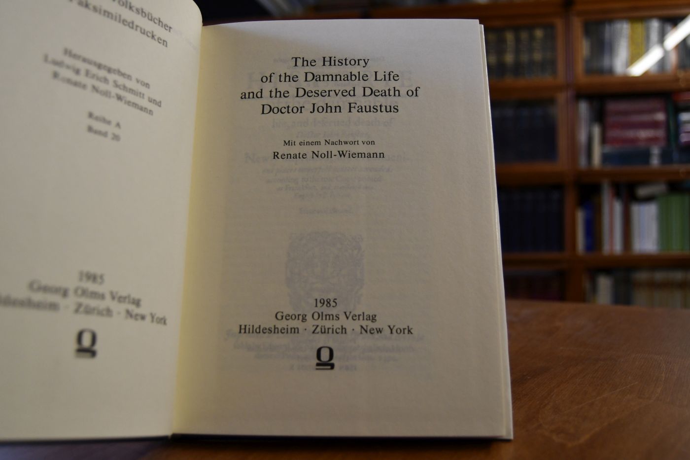 The history of the damnable life and the deserved death of Doctor John Faustus.