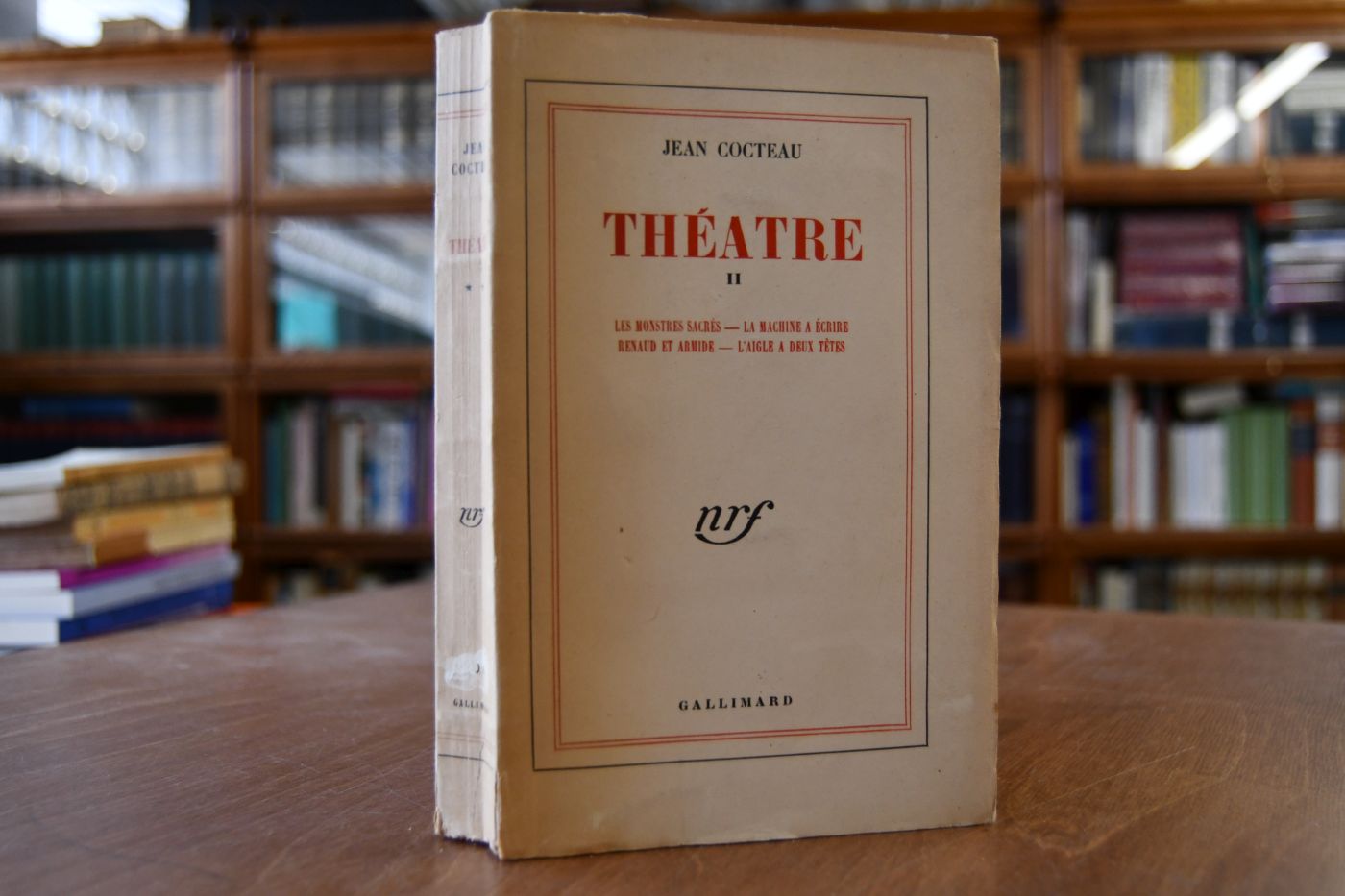 THEATRE. TOME 2 LES MONSTRES SACRES, LA MACHINE A ECRIRE, RENAUD ET ARMIDE, L`AIGLE A DEUX TETES.