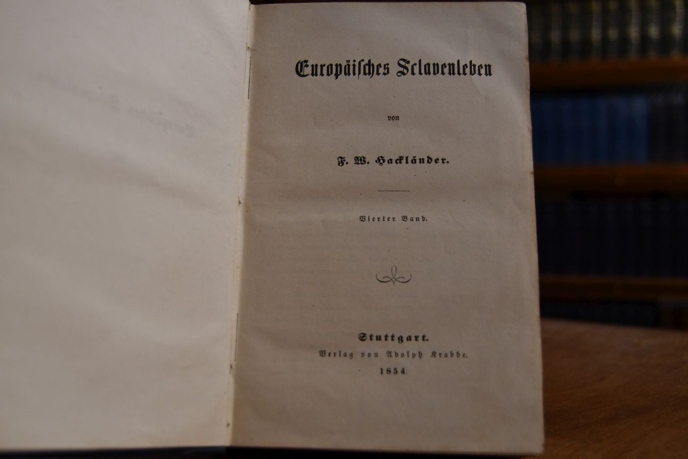 Europäisches Sclavenleben 4 Bde. (komplett).