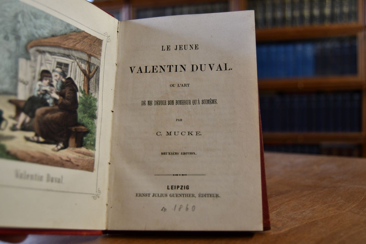 Le jeune Valentin Duval ou l`art de ne devoir son bonheur qu a soimeme.