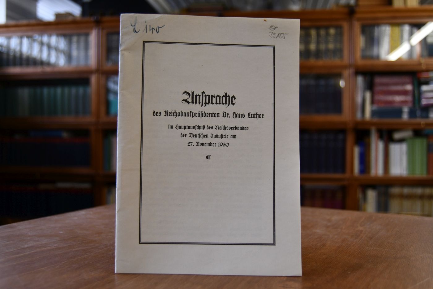 Ansprache des Reichsbankpräsidenten Dr. Hans Luther im Hauptausschuß des Reichsverbandes der Deutschen Industrie am 27. November 1930.