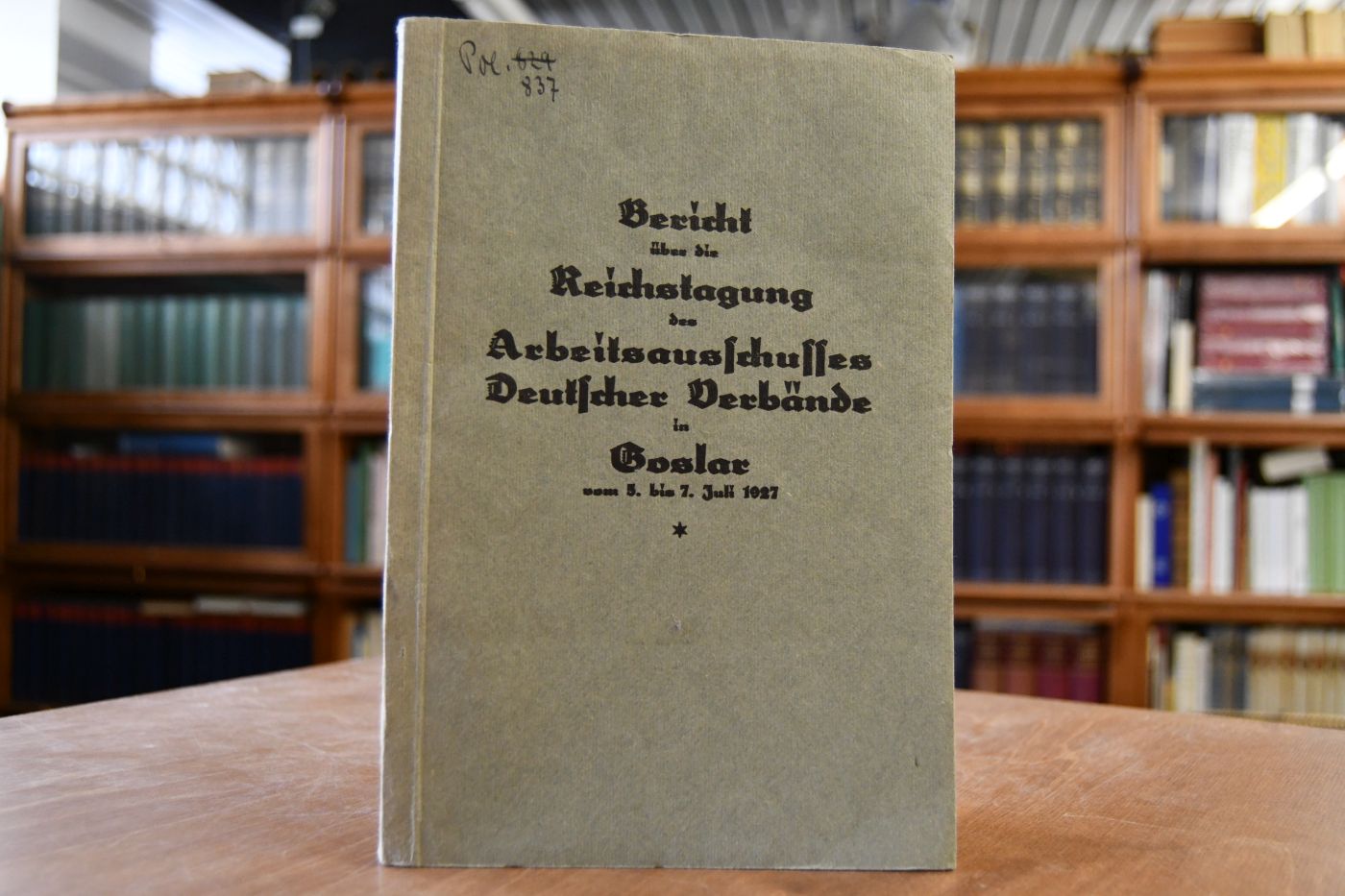 Bericht der Reichstagung des Arbeitsausschusses Deutscher Verbände in Goslar vom 5. bis 7. Juli 1927.