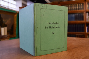 Gebräuche im Holzhandel des Wirtschaftsgebiets ...