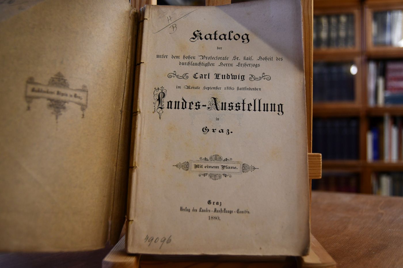 Katalog der unter dem hohen Protectorate [...] des [...] Erzherzogs Carl Ludwig im Monate September 1880 stattfindenden Landes-Ausstellung in Graz.