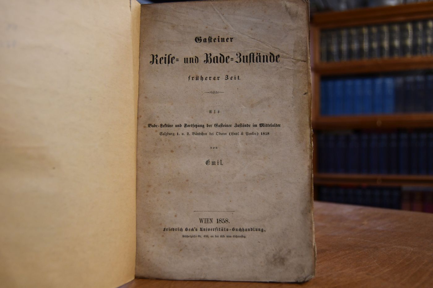 Reise- und Gasteiner-Zustände früherer Zeit als Bade-Lektüre und Fortsetzung der Gasteiner-Zustände im Mittelalter.