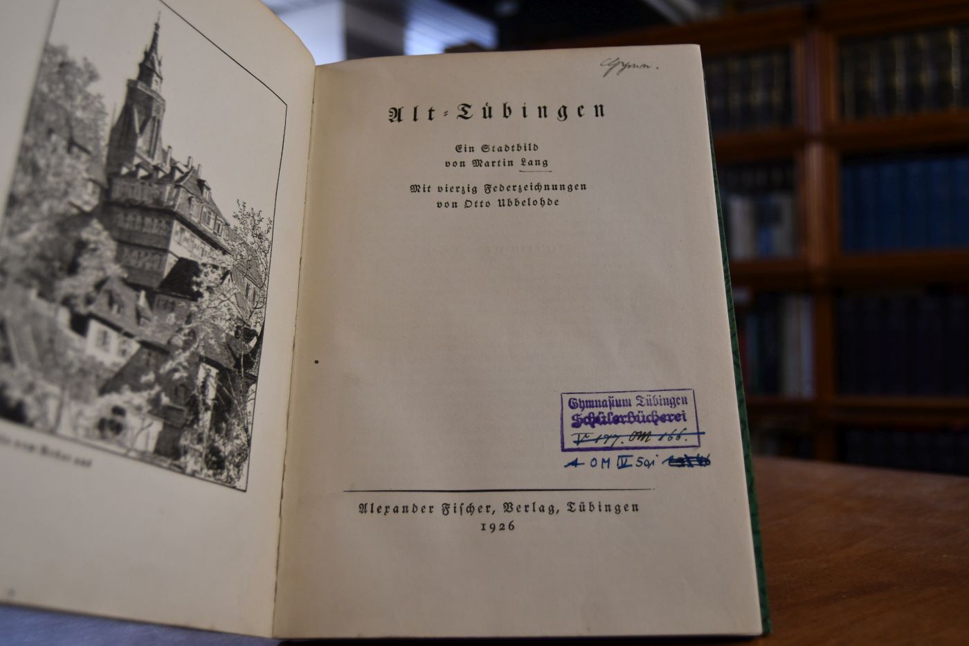 Alt-Tübingen. Ein Stadtbild von Martin Lang. Mit vierzig Federzeichnungen von Otto Ubbelohde.