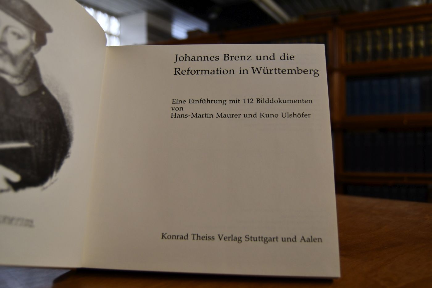 Johannes Brenz und die Reformation in Württemberg. Eine Einführung mit 112 Bilddokumenten.