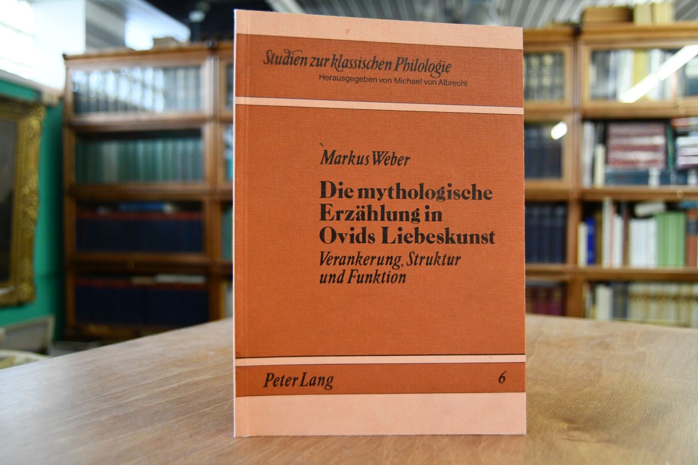 Die mythologische Erzählung in Ovids Liebeskunst. Verankerung, Struktur und Funktion.