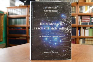 Kein Mensch erschafft sich selbst. Ein Zeugnis ...