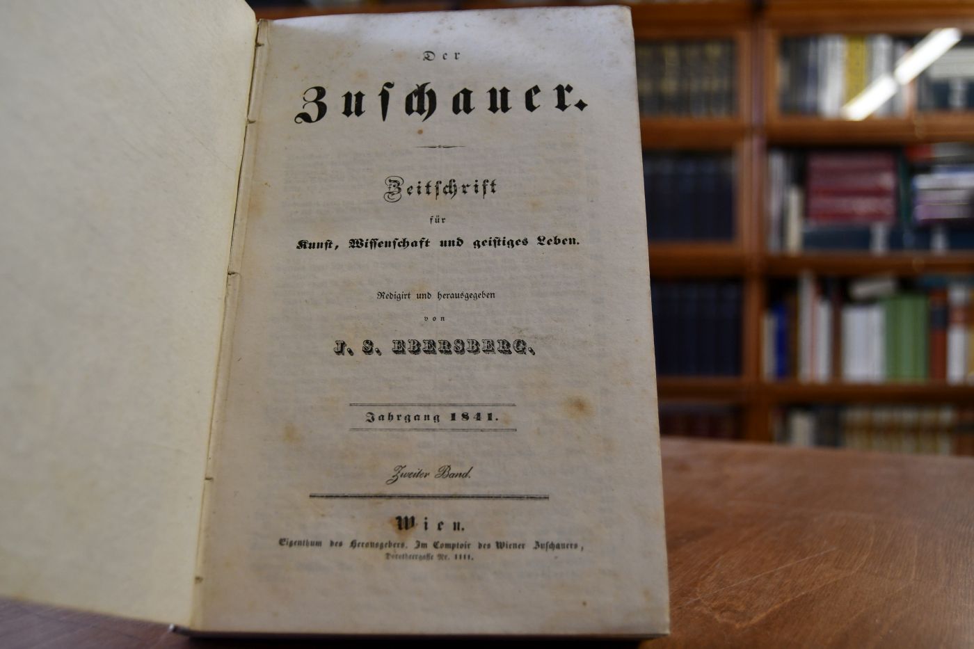 Der Österreichische Zuschauer. Zeitschrift für Kunst, Wissenschaft und geistiges Leben. 1841, Zweiter Band, Nr. 40-78.