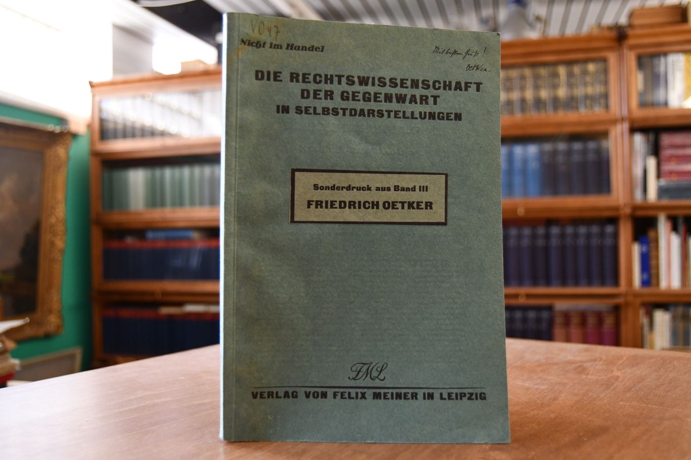 Die Rechtswissenschaft der Gegenwart in Selbstdarstellungen. Sonderdruck aus Band III Friedrich Oetker.