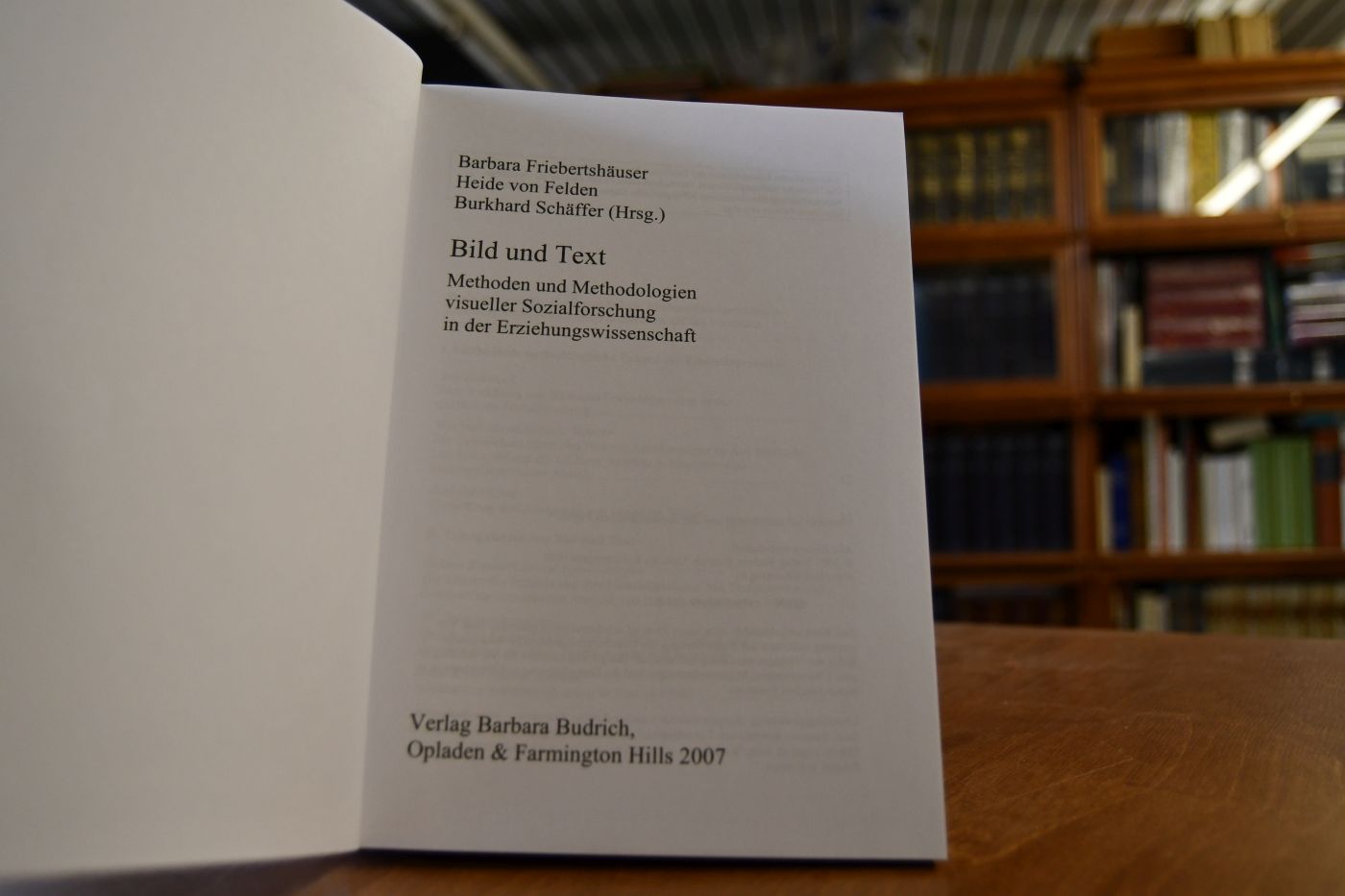 Bild und Text. Methoden und Methodologien visueller Sozialforschung in der Erziehungswissenschaft.
