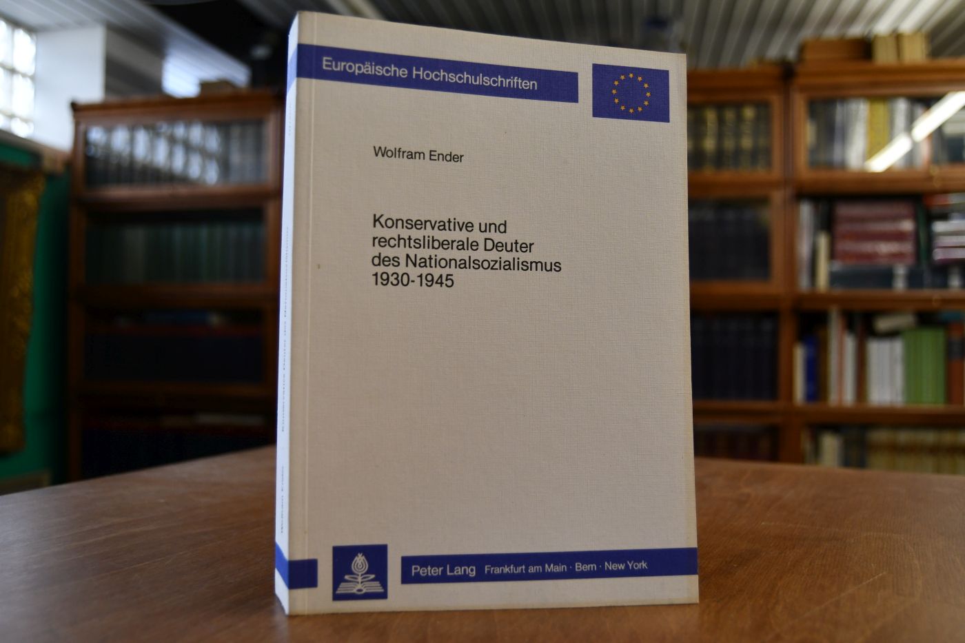 Konservative und rechtsliberale Deuter des Nationalsozialismus 1930 - 1945. Eine historisch-politische Kritik.
