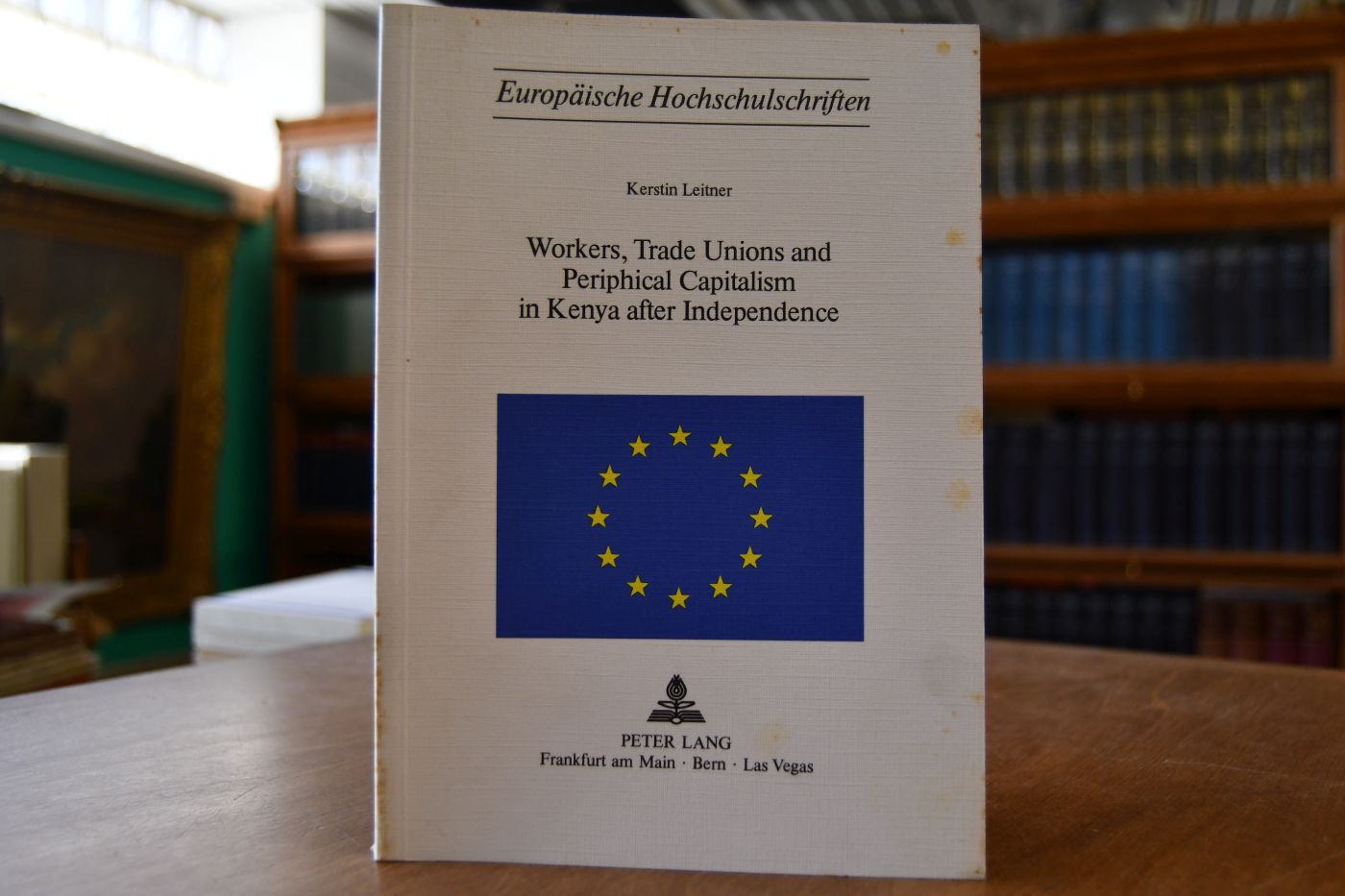 Workers, trade unions and peripheral capitalism in Kenya after independence.
