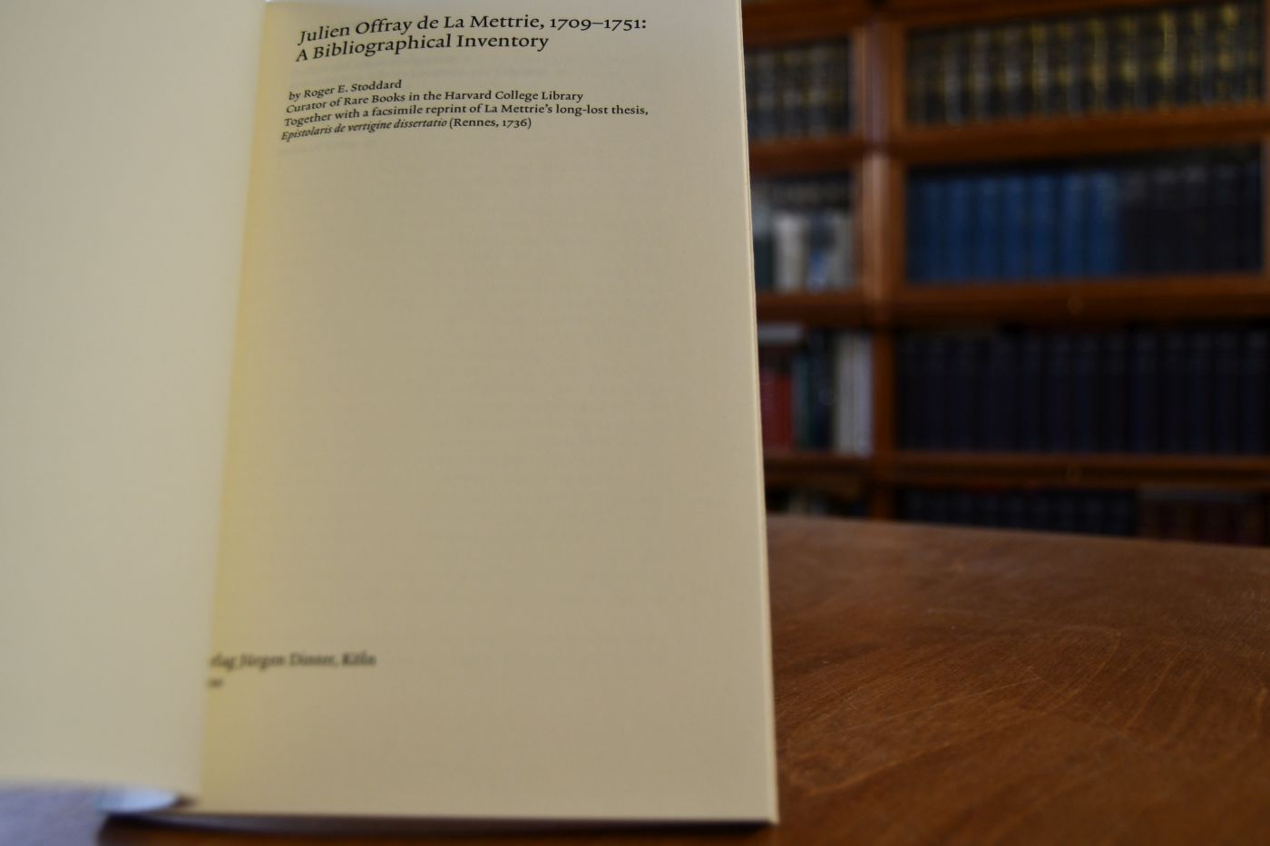 Julien Offray de LaMettrie, 1709 - 1751. A bibliographical inventory.