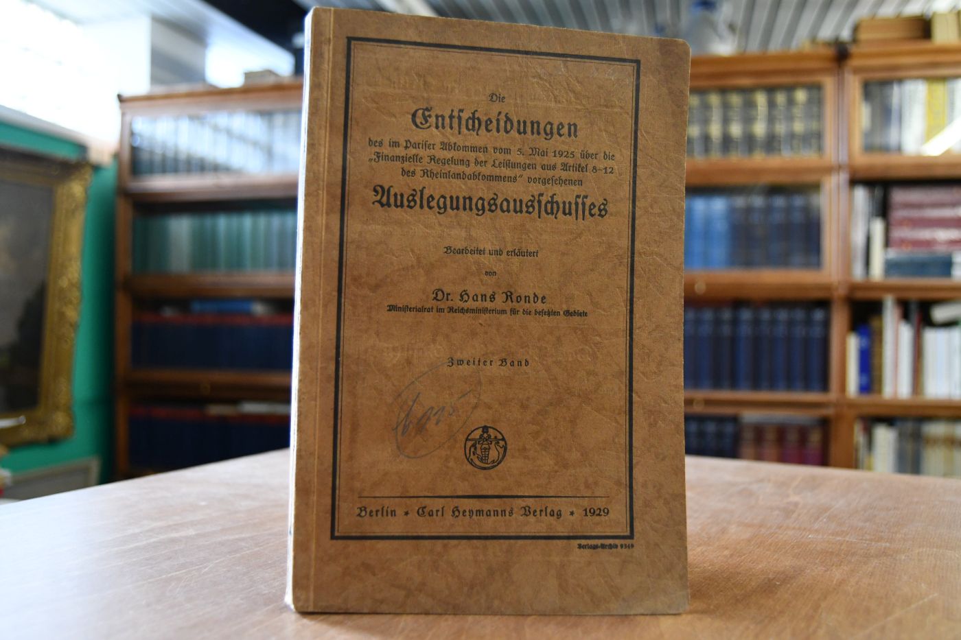 Die Entscheidungen des im Pariser Abkommen vom 5. Mai 1925 über die "Finanzielle Regelung der Leistungen aus Artikel 8-12 des Rheinlandabkommens" vorgesehenen Auslegungsausschusses. Band 2 (von 3) apart.