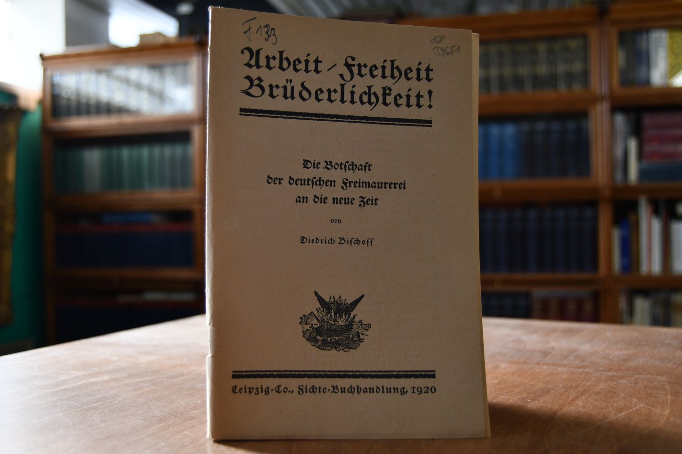 Arbeit, Freiheit, Brüderlichkeit! Die Botschaft der deutschen Freimaurerei an die neue Zeit.