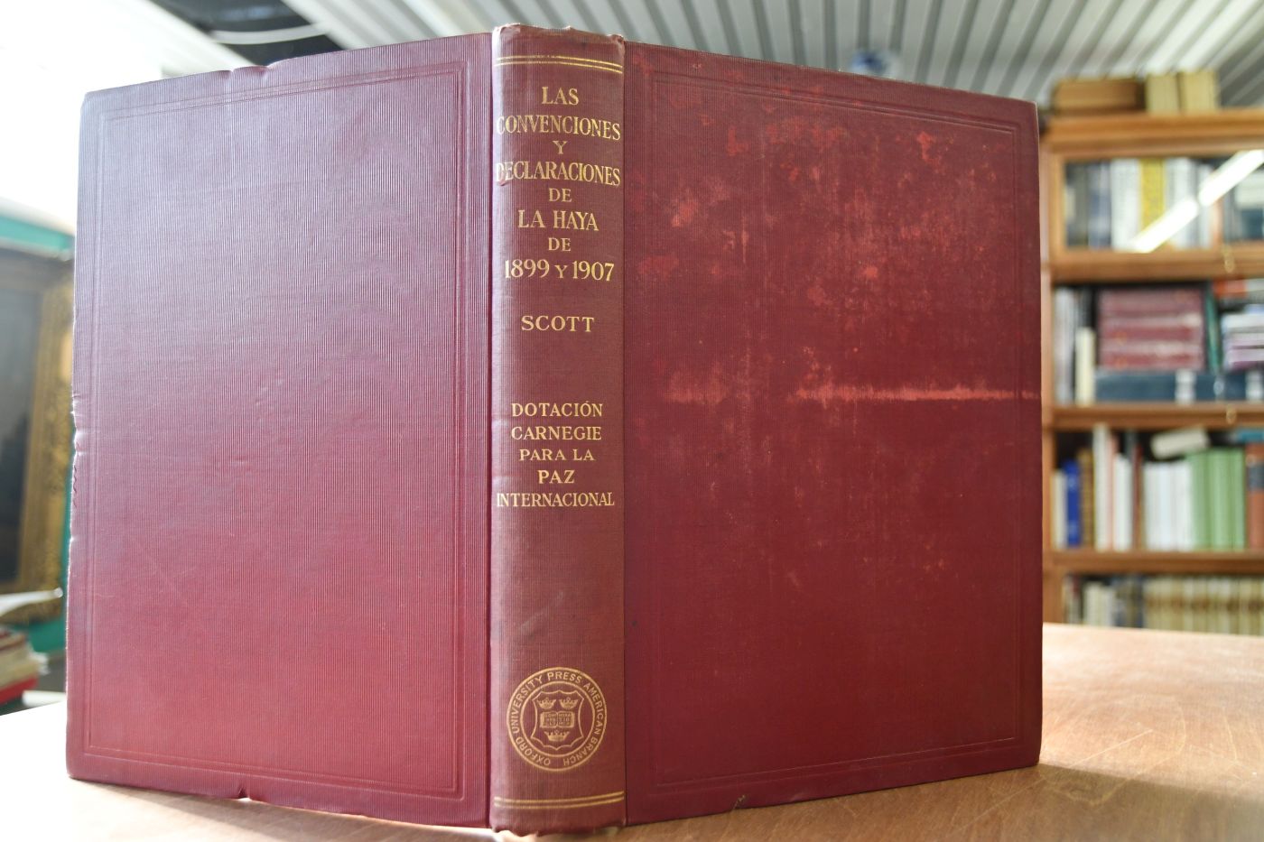 Las Convenciones y Declaraciones de La Haya de 1899 y 1907. Acompañadas de cuadros de firmas, ratificaciones y adhesiones de las diferentes potencias y textos de las reservas.