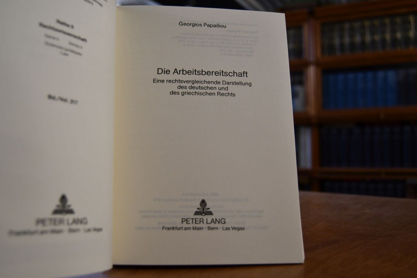 Die Arbeitsbereitschaft. Eine rechtsvergleichende Darstellung des deutschen und des griechischen Rechts.