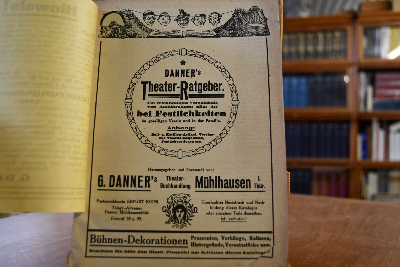 Danner`s Theater-Ratgeber. Ein reichhaltiges Verzeichnis von Aufführungen aller Art bei Festlichkeiten im geselligen Verein und in der Familie. Anhang Ball- u. Kotillon-Artikel, Vereins- und Theater-Requisiten, Festdekorationen usw.