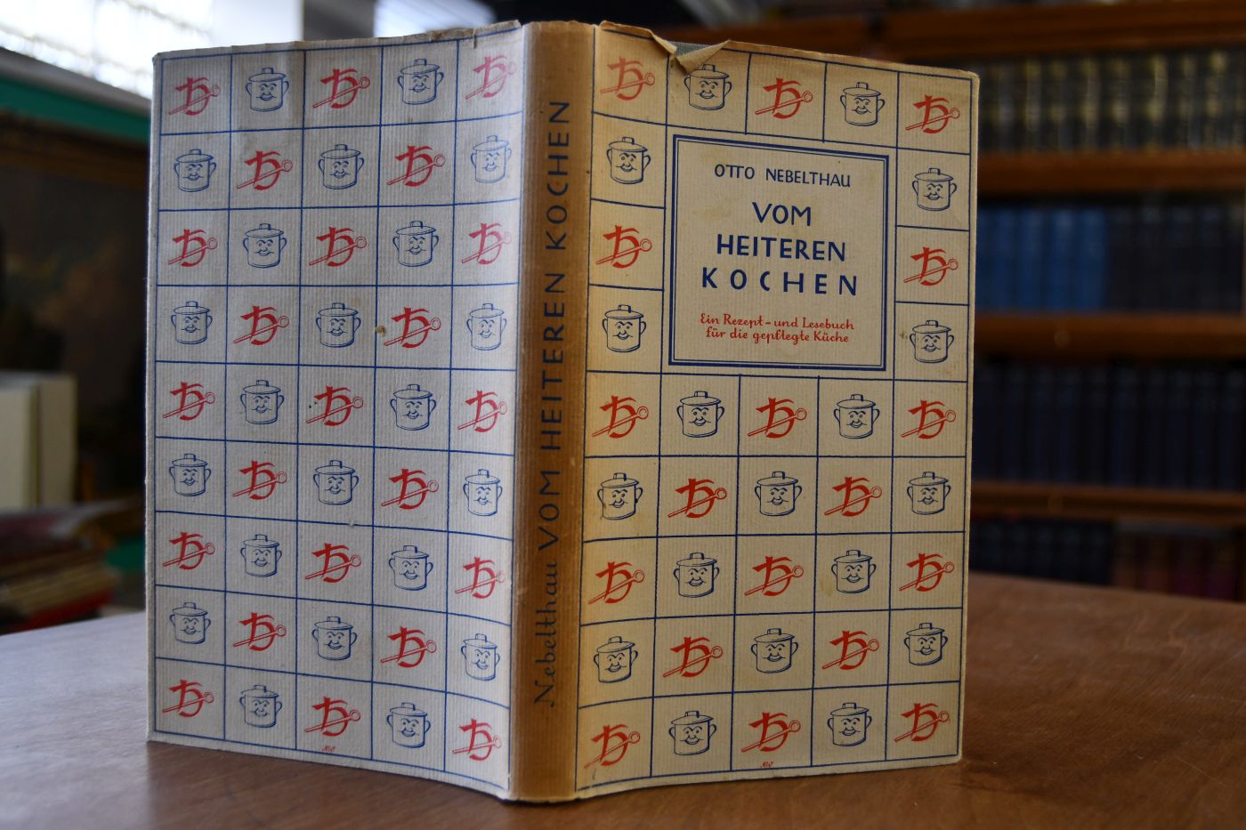 Vom heiteren Kochen. Rezept- und Lesebuch für die heitere Küche.