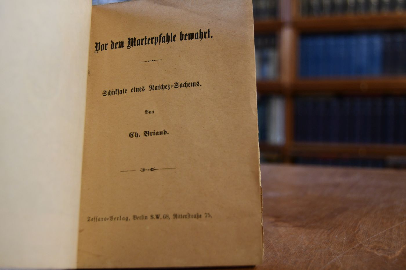 Vor dem Marterpfahle bewahrt. Schicksale eines Natchez-Sachems.