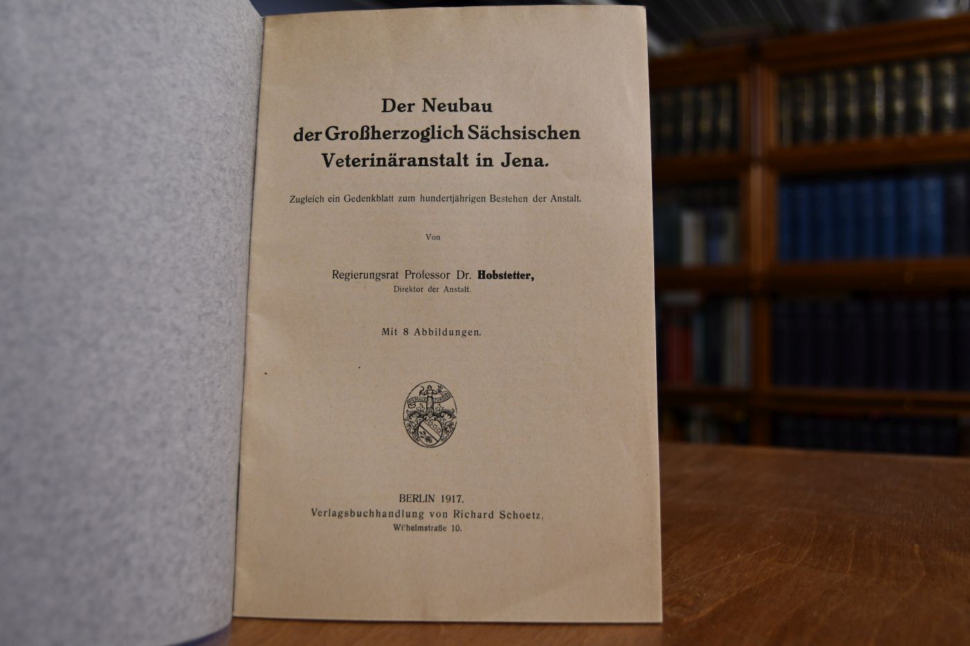 Der Neubau der Großherzoglich Sächsischen Veterinäranstalt in Jena. Zugleich ein Gedenkblatt zum hundertjährigen Bestehen der Anstalt.