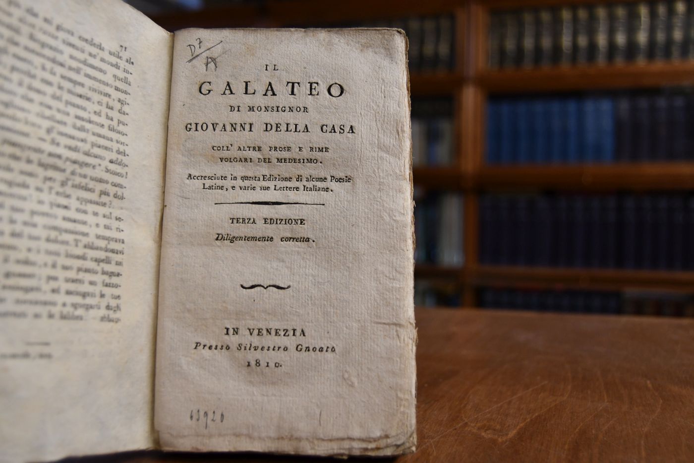 Il Galateo di Monsignor Giovanni della Casa. Coll` altre prose e rime volgari del medesimo. Accresiute in questa Editione di alcune Poesie Latine, e varie sue Lettere Italiane.