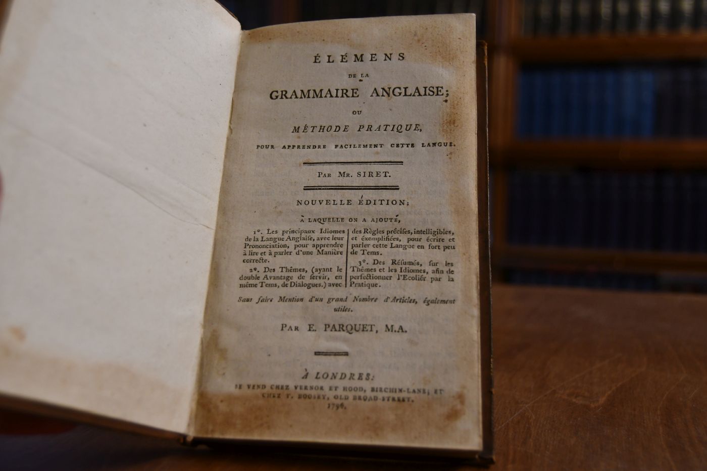 Elemens de la Grammaire Anglaise; ou Methode Pratique pour apprendre Facilement cett Langue.