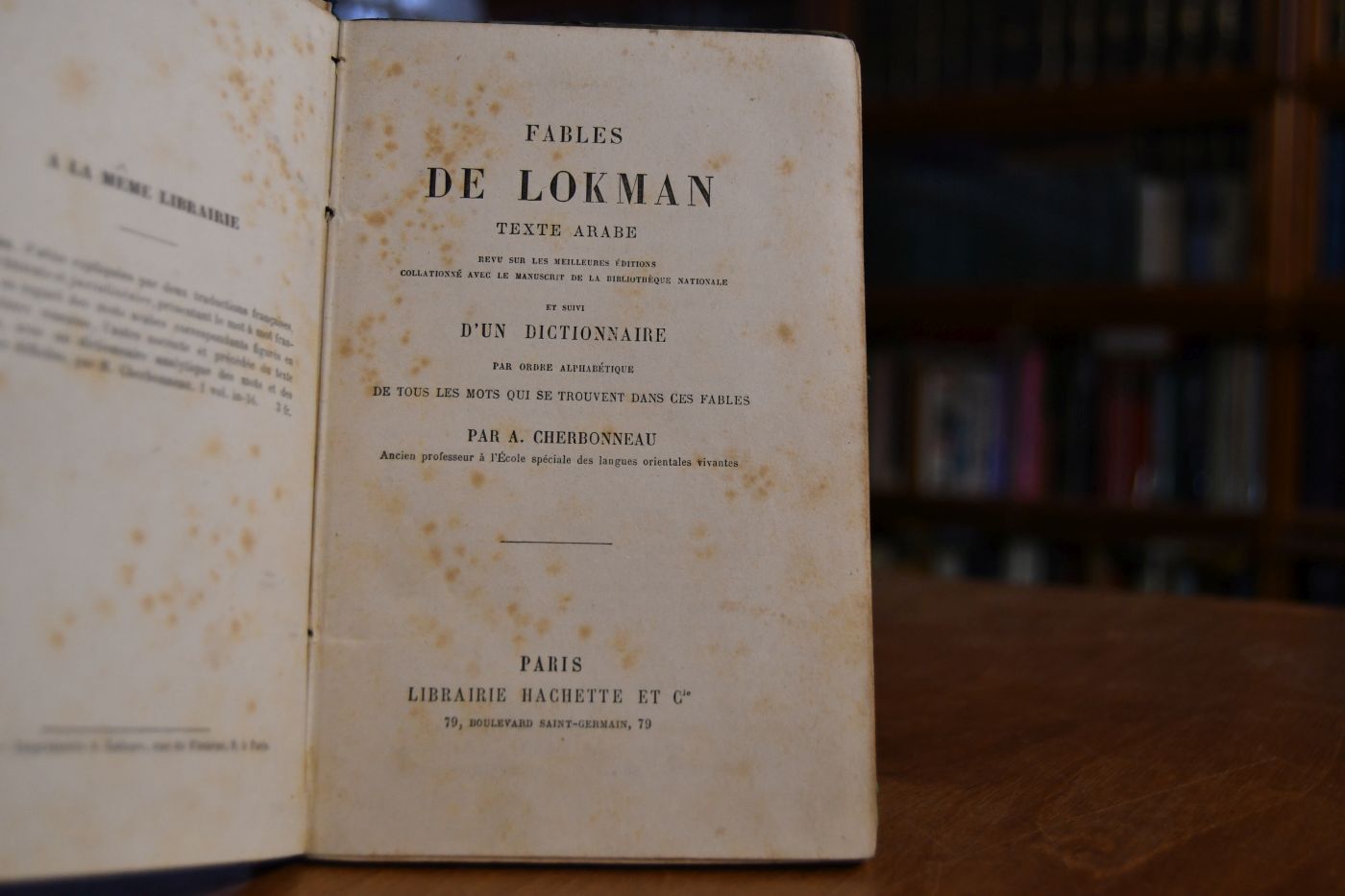 Fables de Lokman. Texte arabe revu sur les meilleures editions collationne avec le manuscrit de la Bibliotheque Nationale. Et suivi d`un dictionnaire par ordre alphabetique de tous les mots qui se trouvent dans ces fables.
