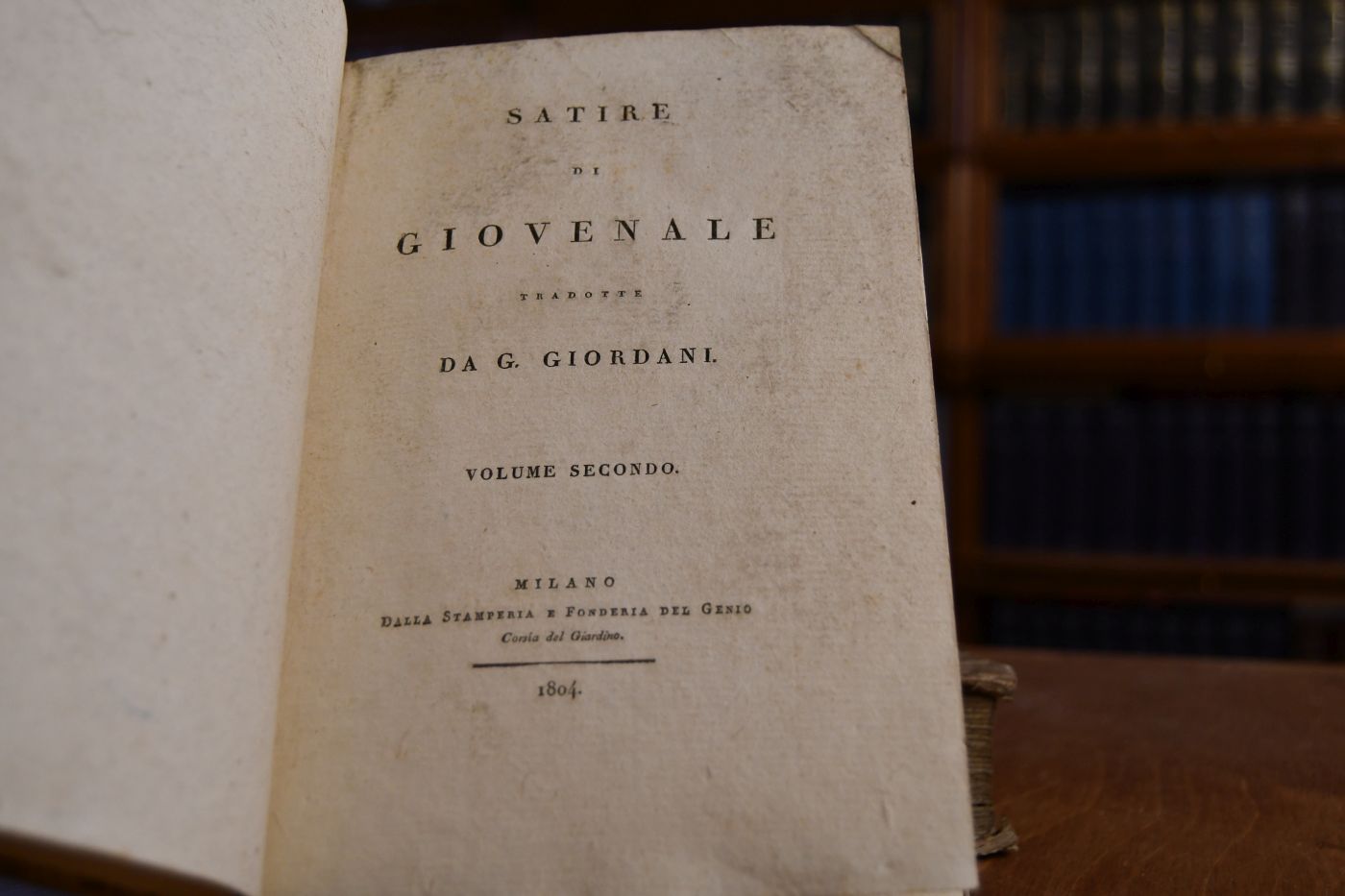 Satire di Giovenale tradotte da G[aetano] Giordani. Volume primo+secondo (von 2).
