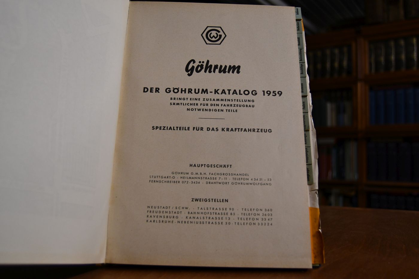 Der Göhrum-Katalog 1959. Bringt eine Zusammenstellung sämtlicher für den Fahrzeugbau notwendigen Teile, Spezialteile für das Kraftfahrzeug.