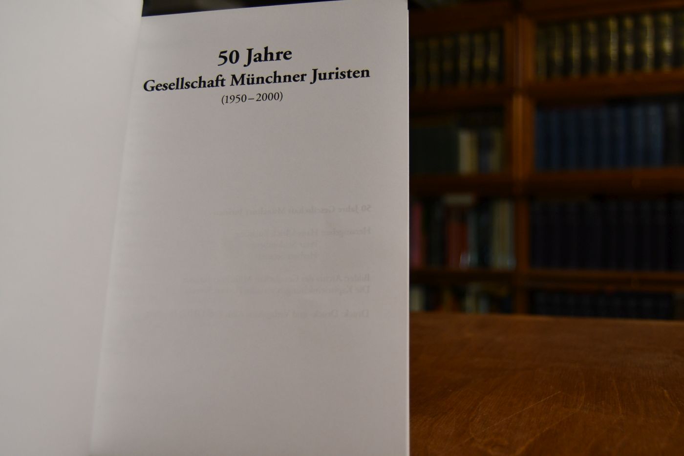 50 Jahre Gesellschaft Münchner Juristen 1950-2000.