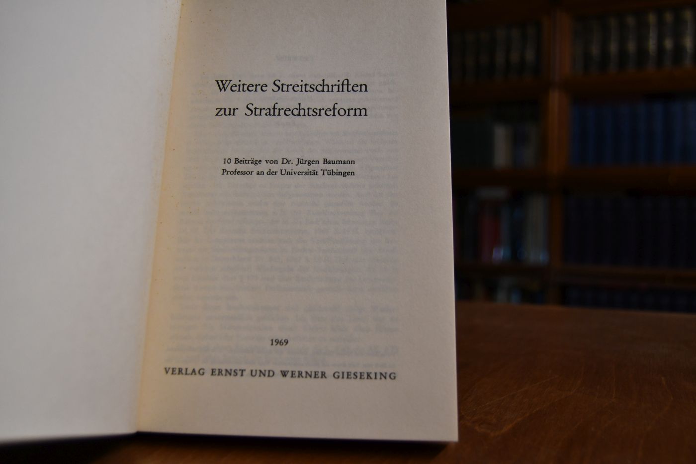 Weitere Streitschriften zur Strafrechtsreform. 10 Beiträge.